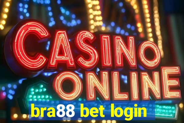 bra88 bet login
